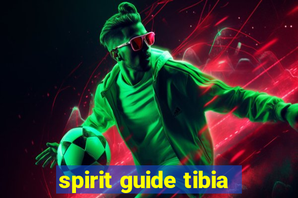 spirit guide tibia